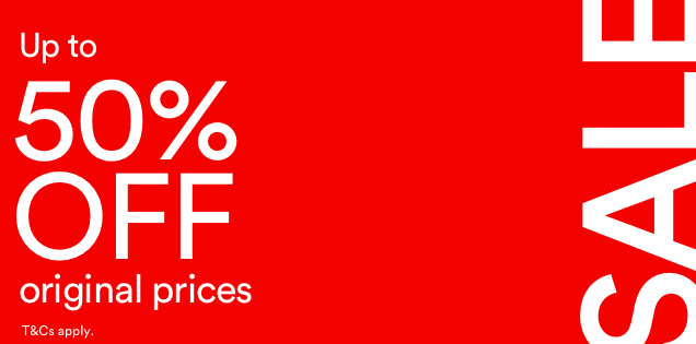 Up to 50% Off original prices. T&Cs Apply. Click to Shop Women's Sale.
