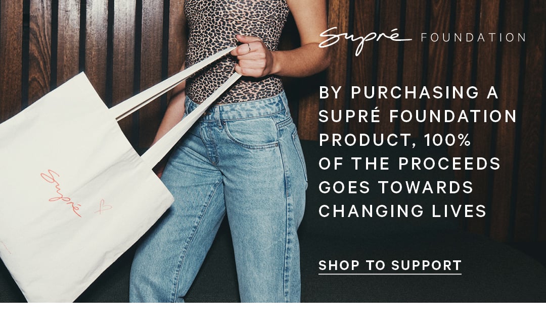 Shop To Support Supre Foundation