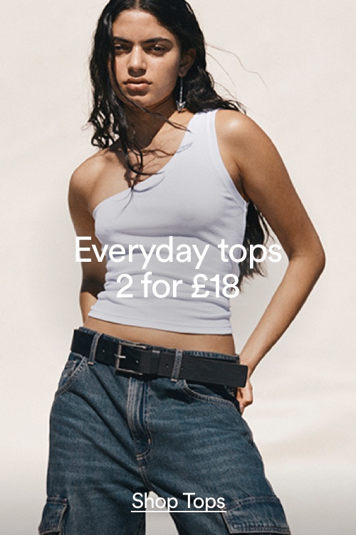 Everyday Tops 2 For £18. Click To Shop tops.