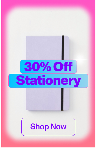 30% Off Stationery. Shop Now.