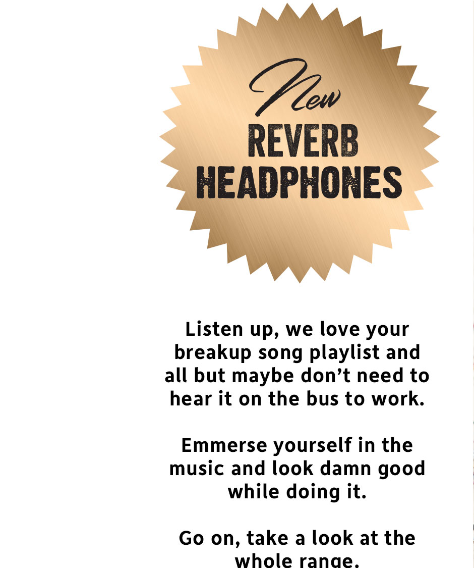 Shop the Reverb Headphones, New to Typo
