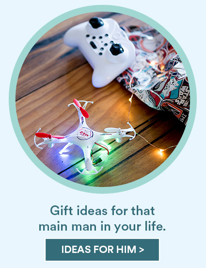 Gift ideas for that main man in your life. Ideas for him are ready to be shopped now.