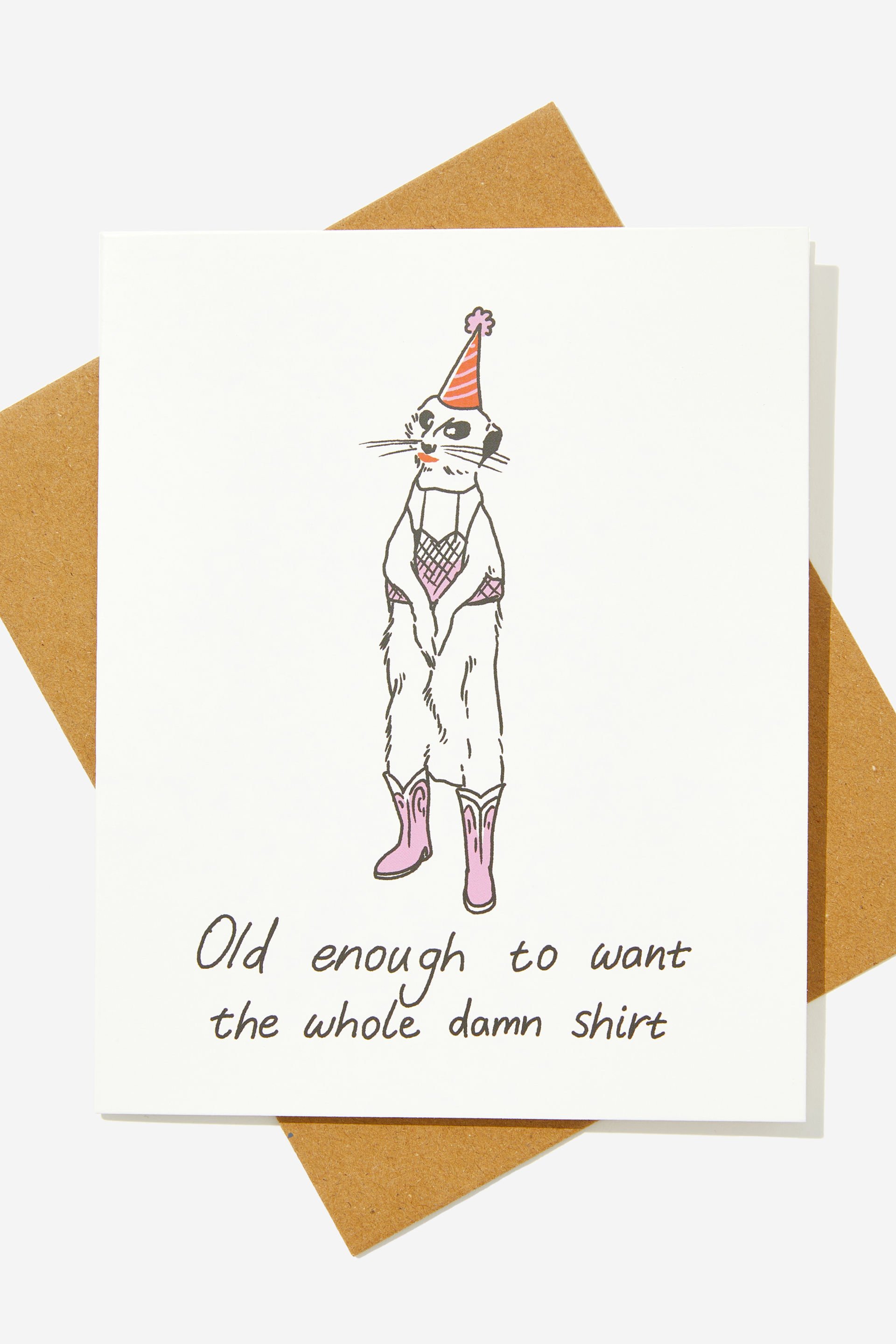 Typo - Funny Birthday Card - Meerkat old enough whole shirt