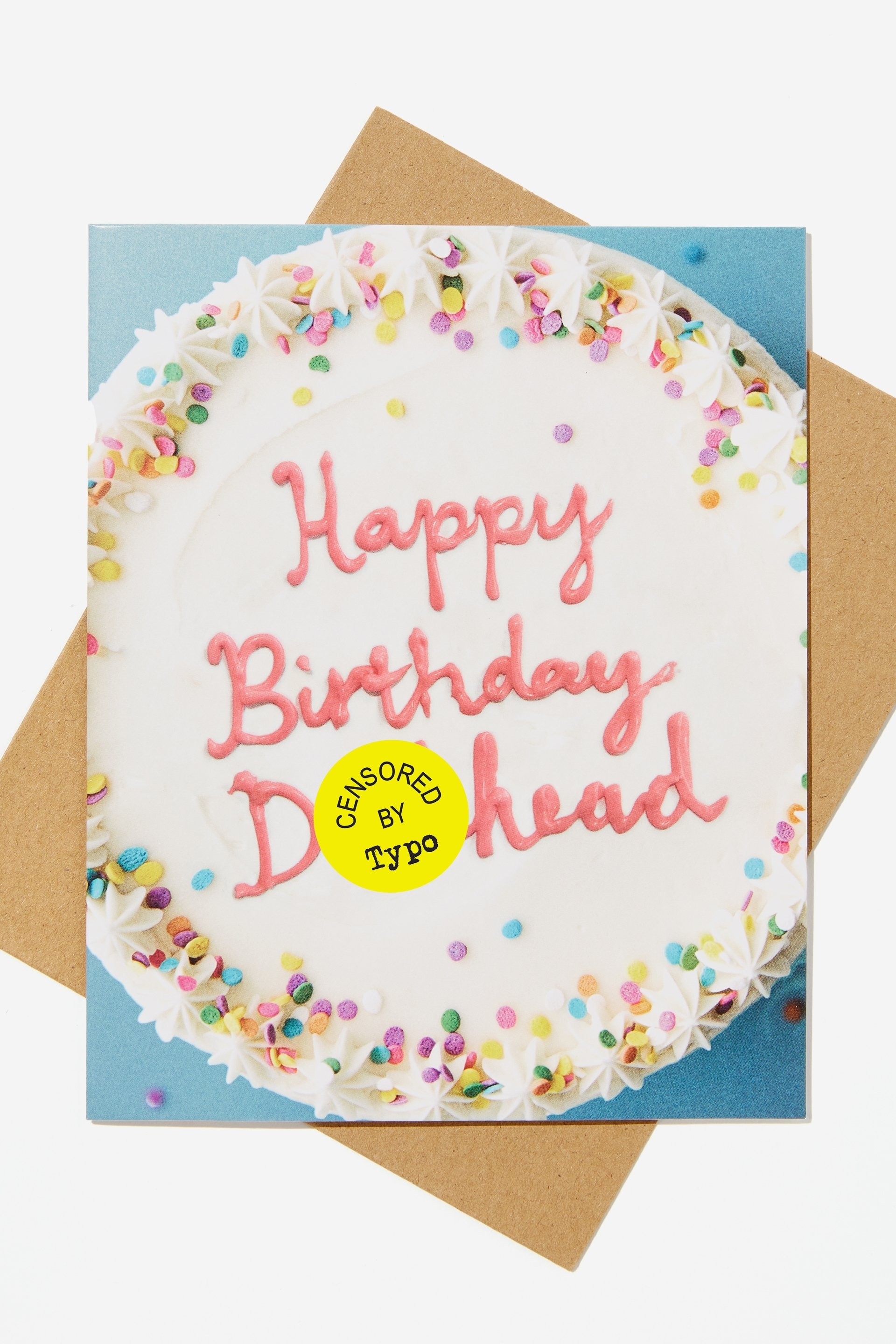 Typo - Funny Birthday Card - Cake happy birthday dickhead!