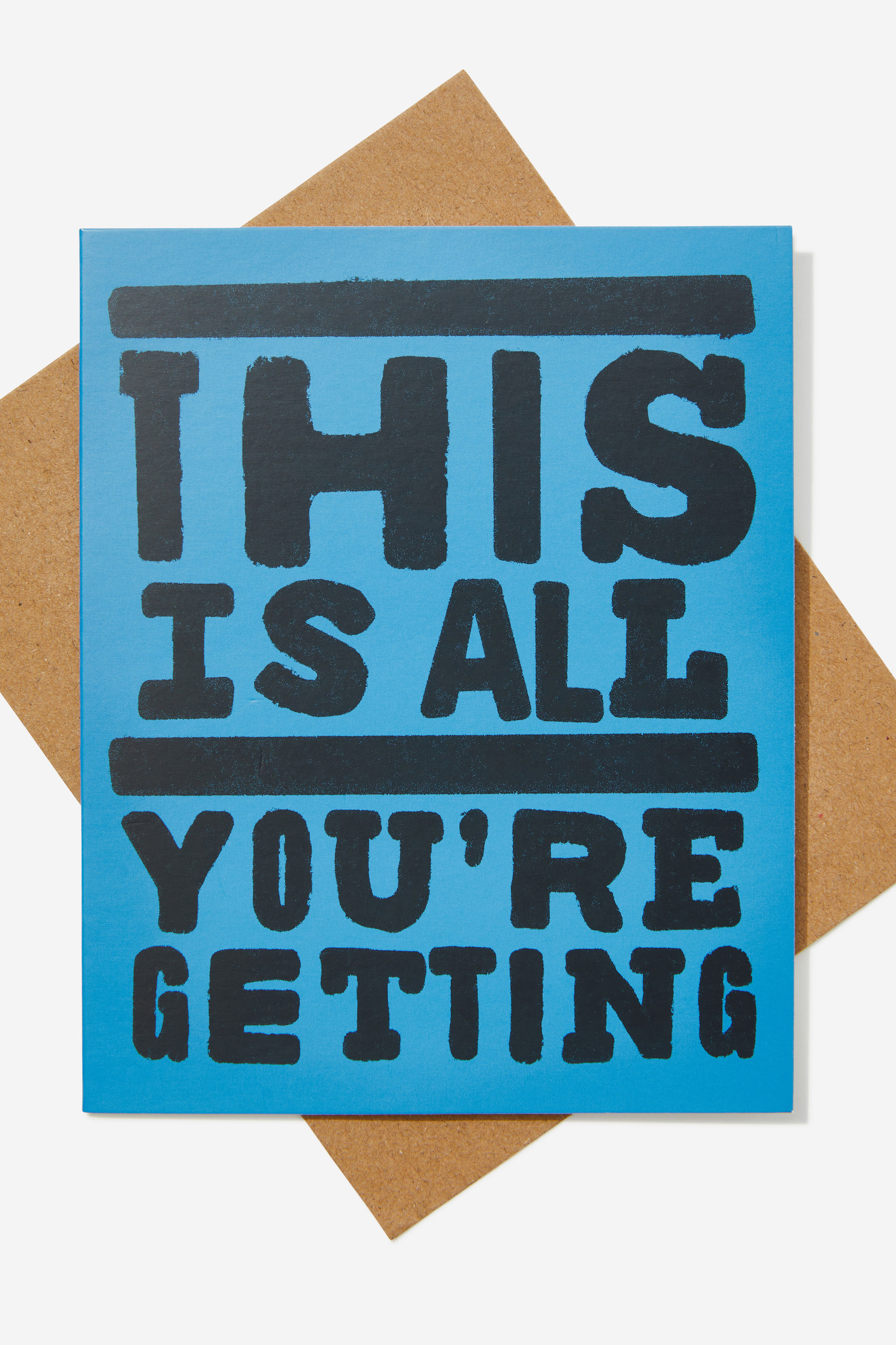 Typo - Funny Birthday Card - All you re getting blue