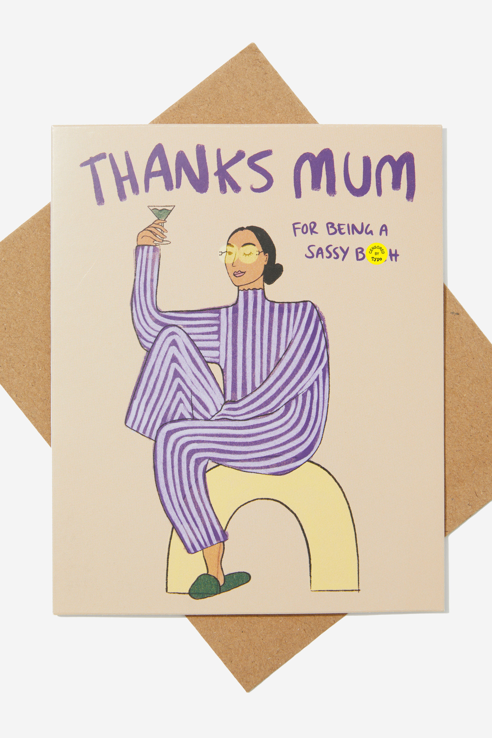 Typo - Mothers Day Card 2024 - Thanks mum sassy bitch!