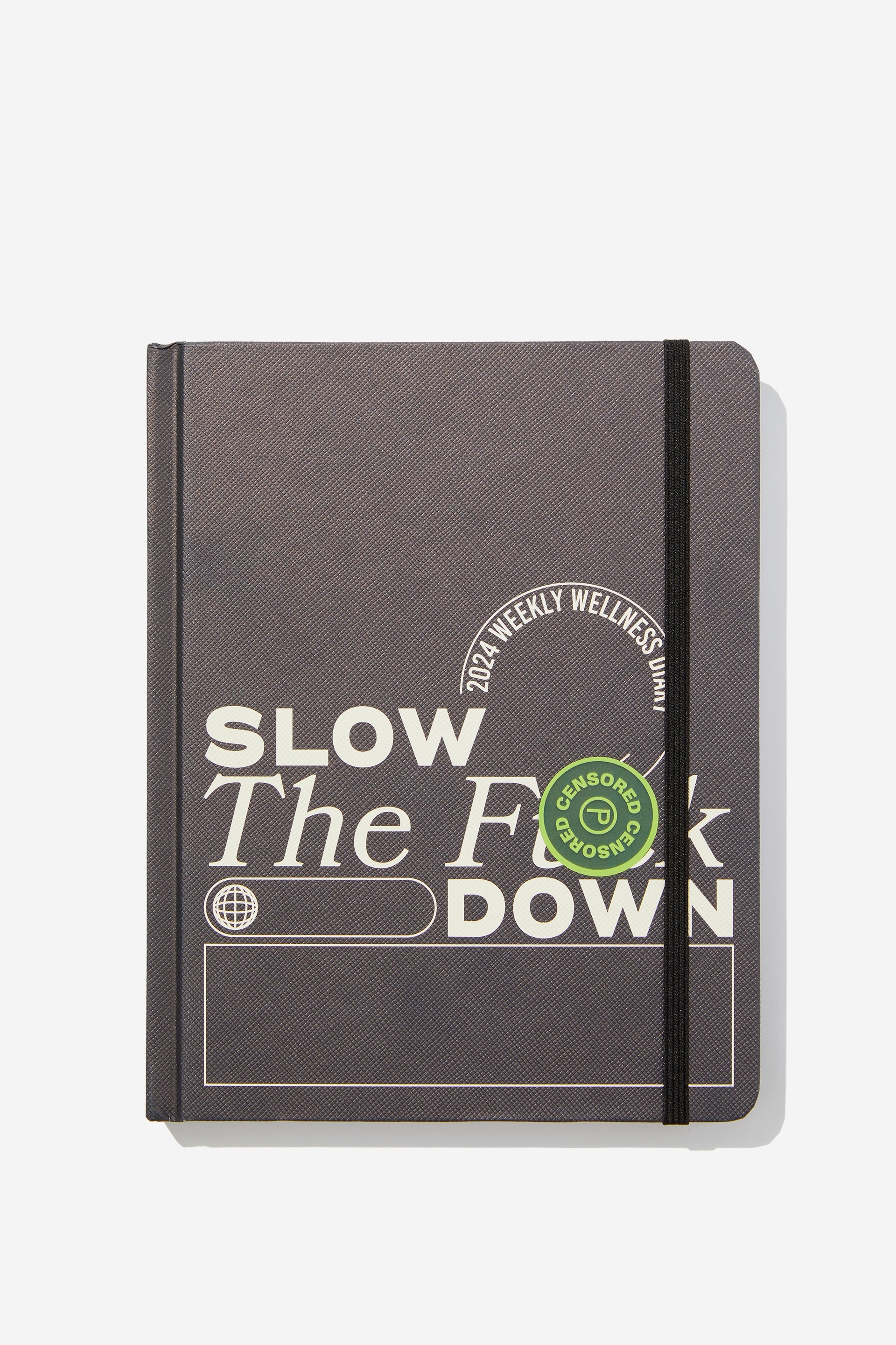 Typo - 2024 Small Weekly Wellness Diary - Slow the f**k down!!